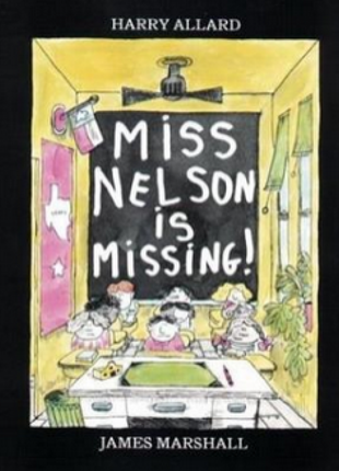 Miss Nelson Is Missing!