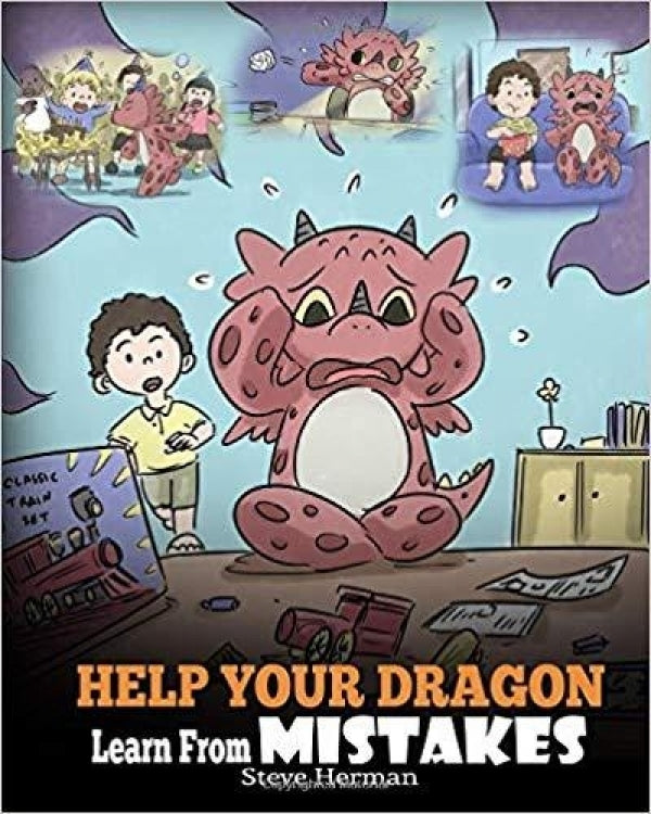 Help Your Dragon Learn From Mistakes (My Dragon Books - Volume 26)