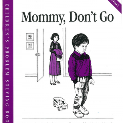Mommy Don't Go