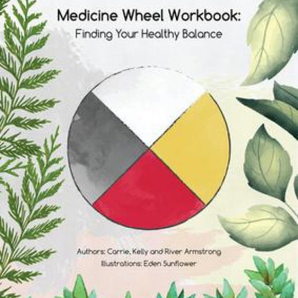 Medicine Wheel Workbook