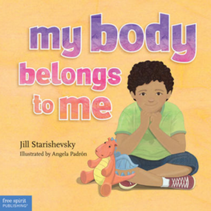 My Body Belongs To Me: A Book About Body Safety