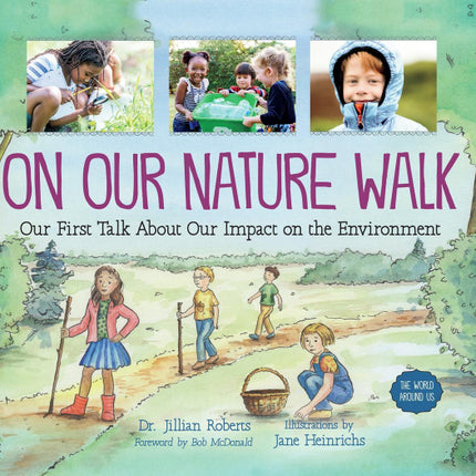 On Our Nature Walk: Our First Talk About Our Impact On The Environment