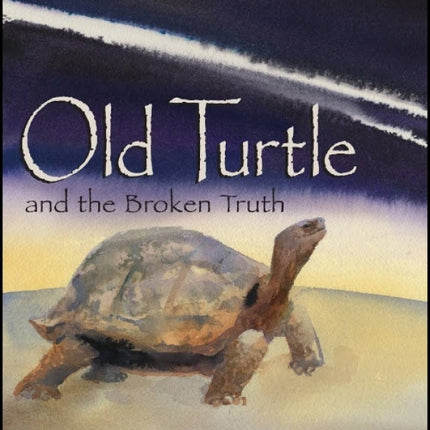 Old Turtle and the Broken Truth
