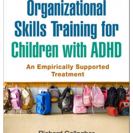 Organizational Skills Training for Children with ADHD