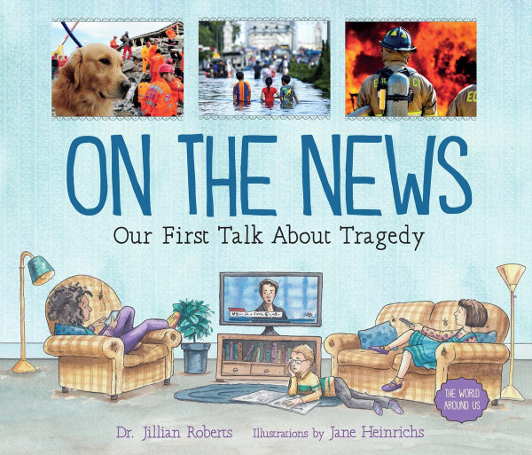 On The News: Our First Talk About Tragedy