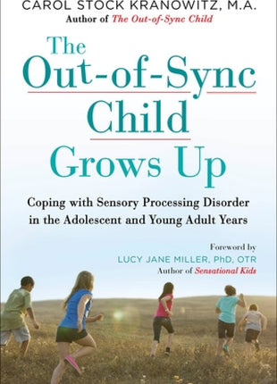 Out-of-Sync Child Grows Up