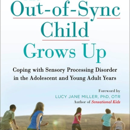 Out-of-Sync Child Grows Up