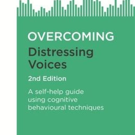 Overcoming Distressing Voices, 2nd Edition