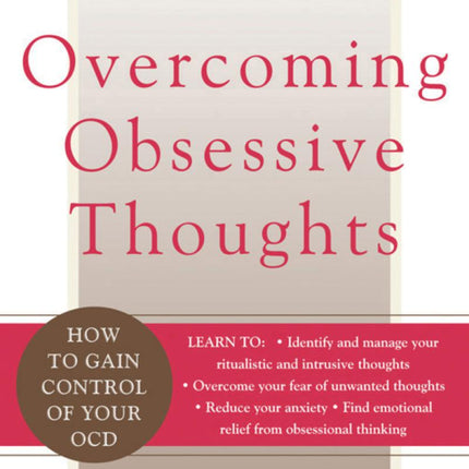 Overcoming Obsessive Thoughts: How To Gain Control Of Your OCD