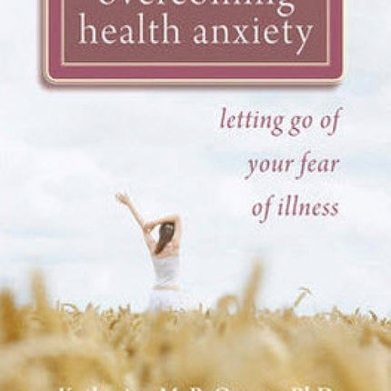 Overcoming Health Anxiety