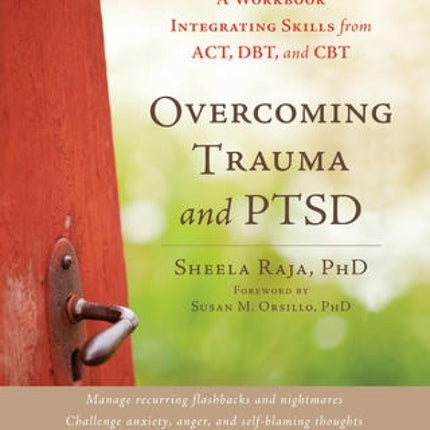 Overcoming Trauma and PTSD