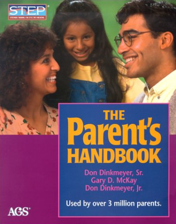 The Parent's Handbook: Systematic Training For Effective Parenting