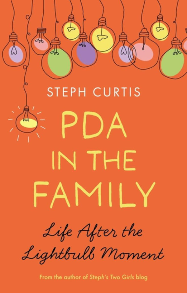 PDA In The Family: Life After the Lightbulb Moment