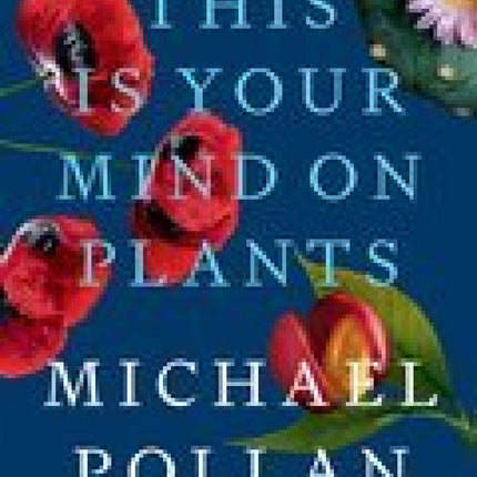 This Is Your Mind On Plants