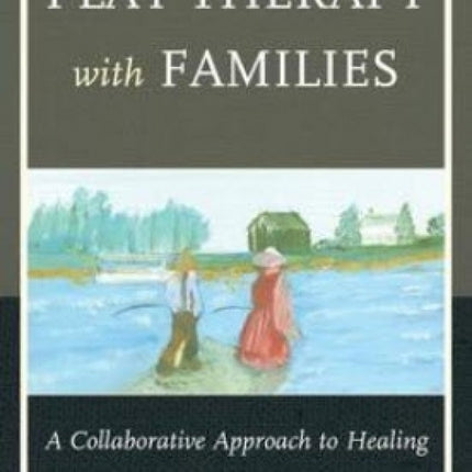 Play Therapy with Families