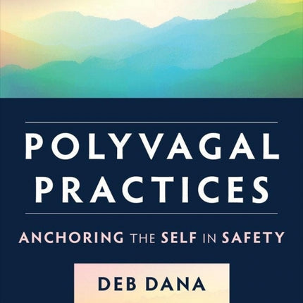 Polyvagal Practices