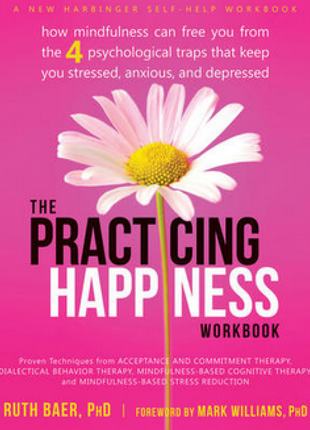 Practicing Happiness Workbook