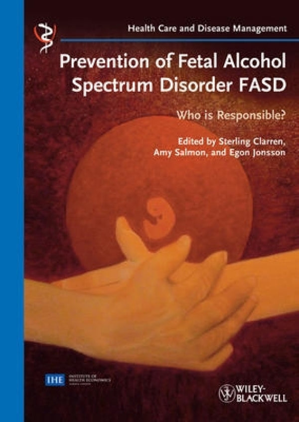 Prevention of Fetal Alcohol Spectrum Disorder