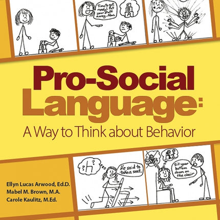 Pro-Social Language: A Way to Think about Behavior