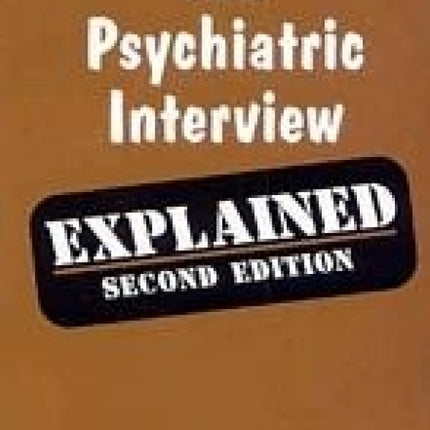 Psychiatric Interview Explained