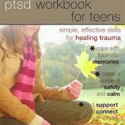 PTSD Workbook for Teens