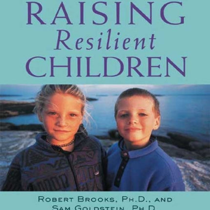 Raising Resilient Children