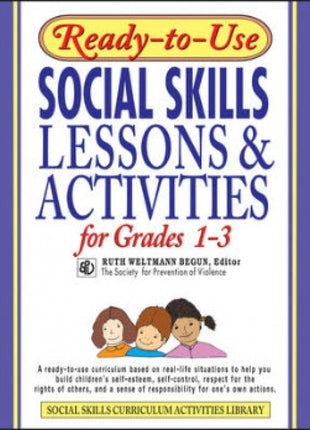 Ready-To-Use Social Skills Lessons and Activities for Grades 1-3