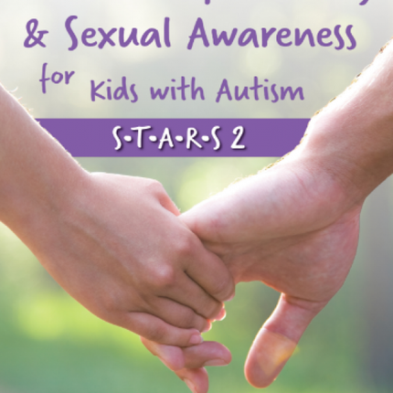 Relationship Building & Sexual Awareness for Kids with Autism