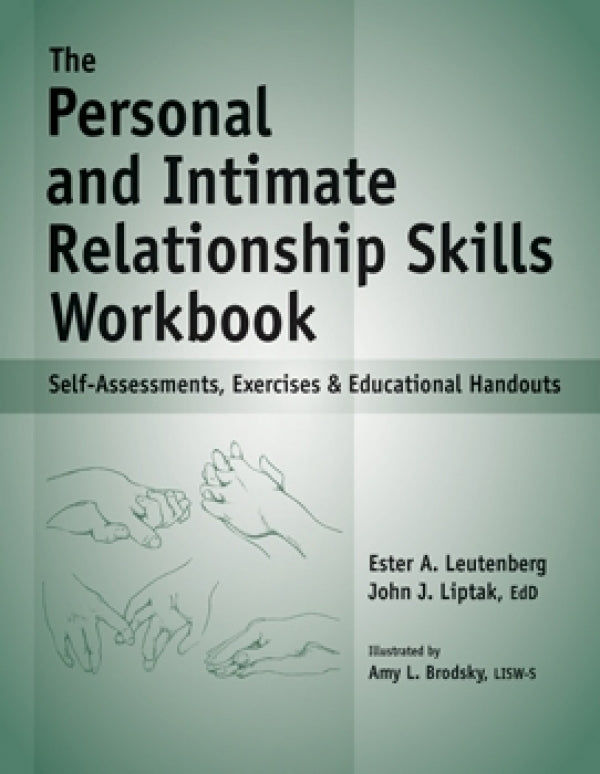 The Personal And Intimate Relationship Skills Workbook