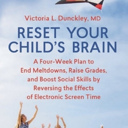 Reset Your Child's Brain