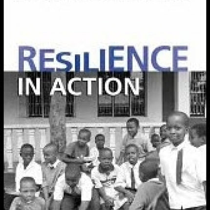 Resilience In Action