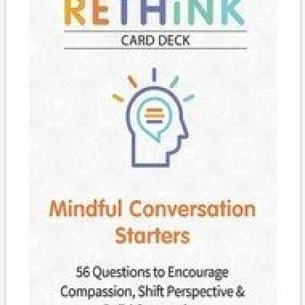 RETHiNK Card Deck Mindful Conversation Starters