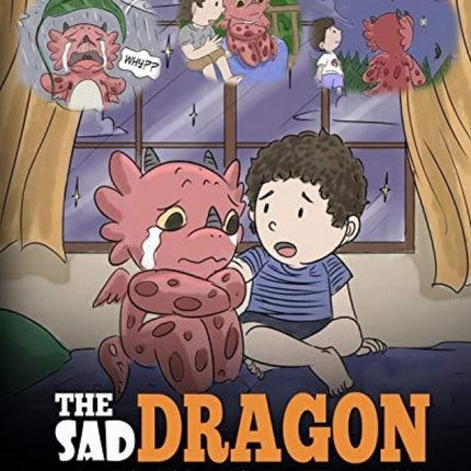 Sad Dragon, The (My Dragon Books - Volume 28)