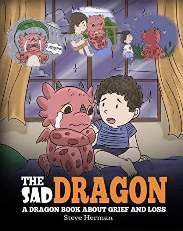 Sad Dragon, The (My Dragon Books - Volume 28)