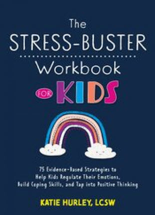 Stress-Buster Workbook for Kids