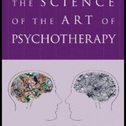 The Science Of The Art Of Psychotherapy