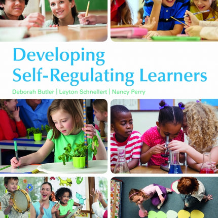 Developing Self-Regulating Learners