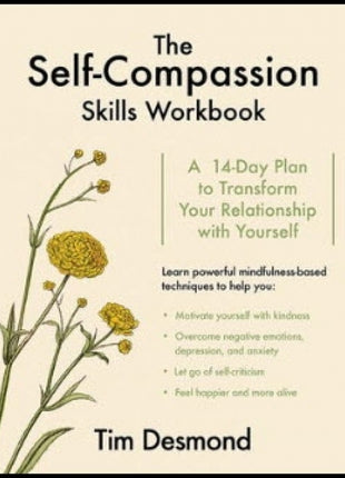 Self-Compassion Skills Workbook