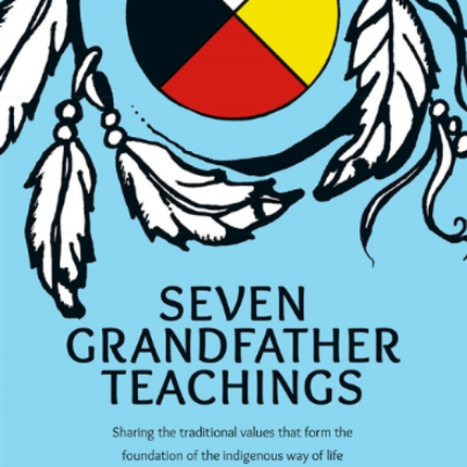 7 Grandfather Teachings: Coloring Workbook Book