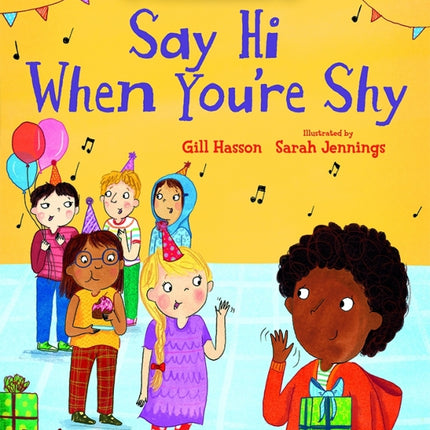 Say Hi When You're Shy