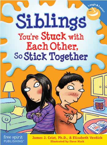 Siblings: You're Stuck with Each Other, So Stick Together