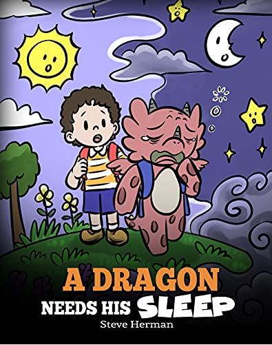 A Dragon Needs His Sleep (My Dragon Books – Volume 48)
