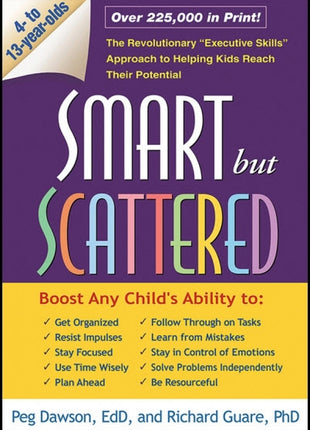 Smart But Scattered Executive Skills for Kids