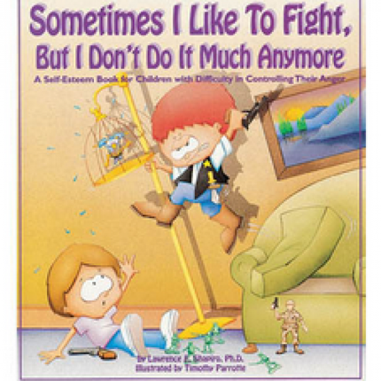 Sometimes I Like To Fight, But I Don't Do It Much Anymore