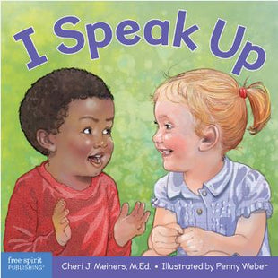 I Speak Up: A board book about self-expression and communication