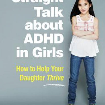 Straight Talk About ADHD in Girls