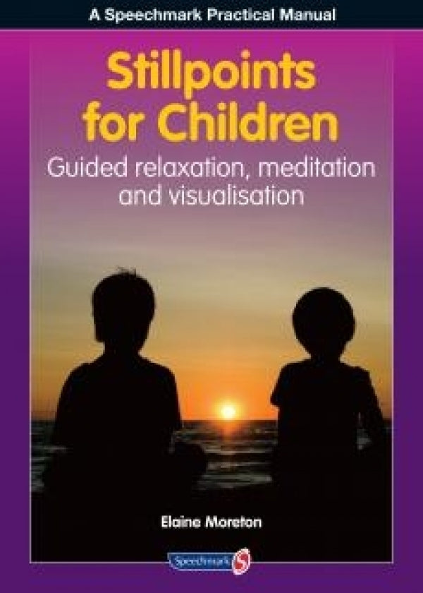 Stillpoints For Children Handbook & CD