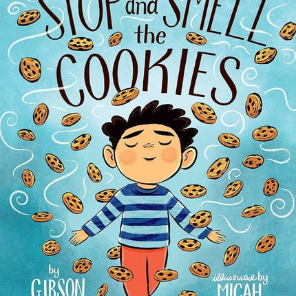 Stop and Smell the Cookies