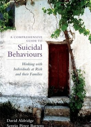 Comprehensive Guide to Suicidal Behaviors