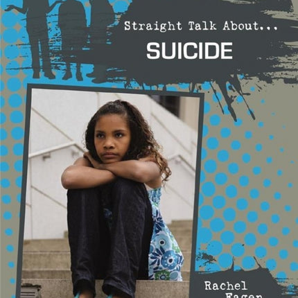 Suicide (Straight Talk About...)